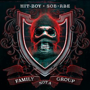 Hit-boy | Family Not A Group